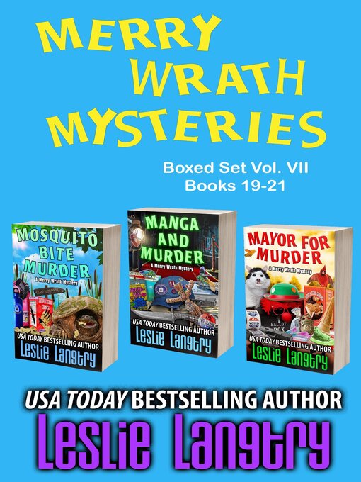 Title details for Merry Wrath Mysteries Boxed Set Volume VII by Leslie Langtry - Available